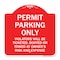 Signmission Permit Parking Violators Ticketed Booted or Towed Owners Risk & Ex Alum, 18" L, 18" H, RW-1818-23315 A-DES-RW-1818-23315 - alternate 1